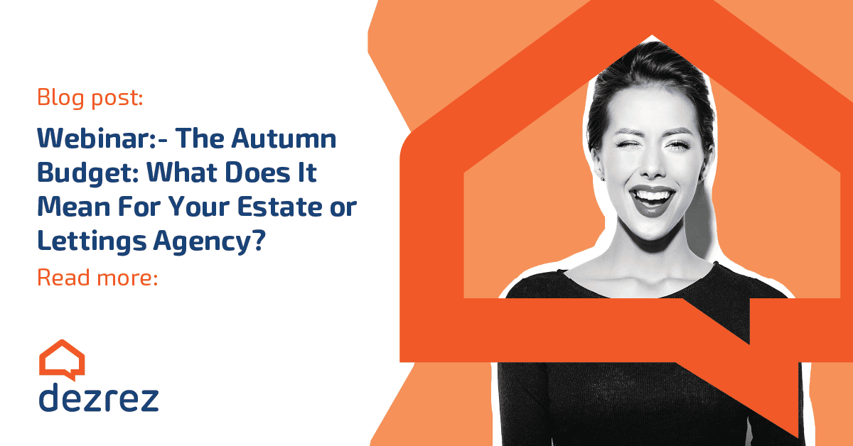 Webinar:- The Autumn Budget: What Does It Mean For Your Estate or Lettings Agency?